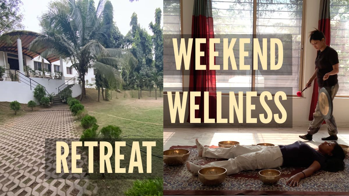 Weekend Wellness Retreat