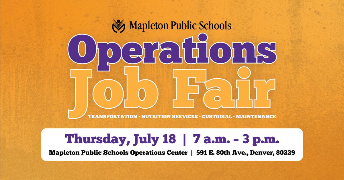 Operations Job Fair 2024 - Transportation, Nutrition Services, Custodial, Maintenance