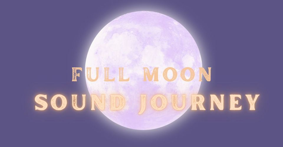 Full Moon Sound Journey