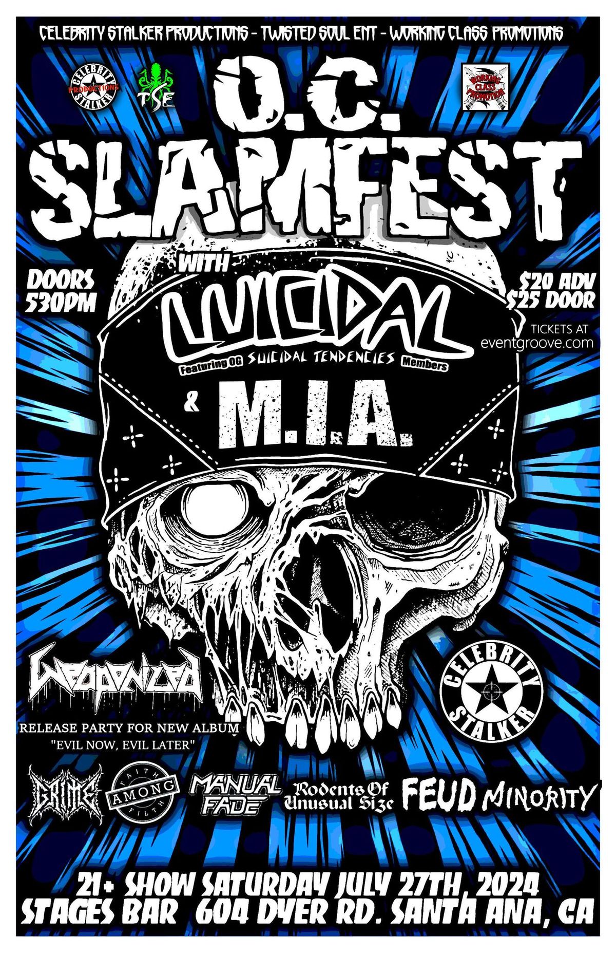 O.C. SLAMFEST\ud83d\udc80LUICIDAL M.I.A. AND MUCH MORE