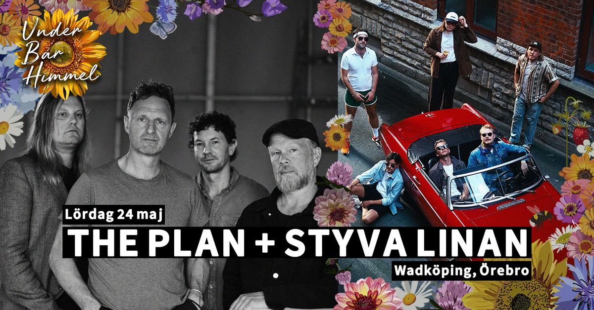 The Plan + Styva Linan | Under Bar Himmel