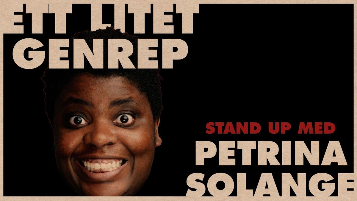 Ett Litet Genrep: Standup med Petrina Solange