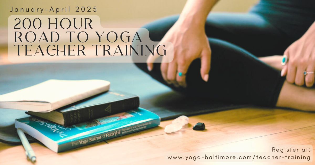 200 Hour 'Road to Yoga' Teacher Training