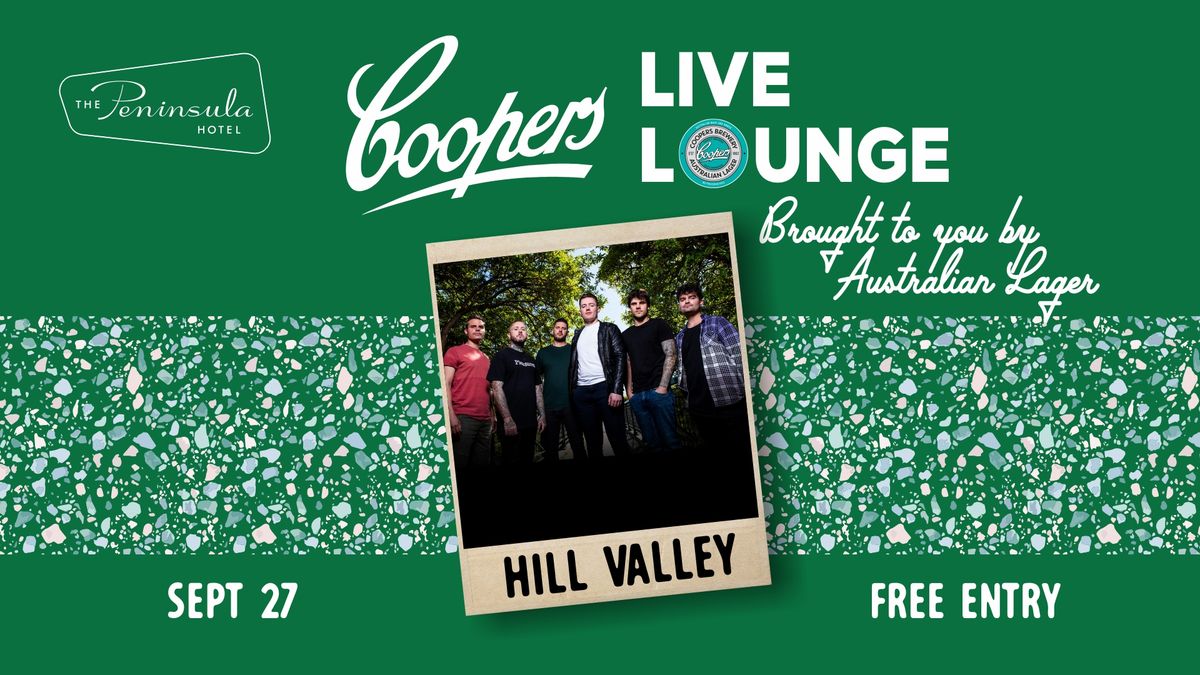 Peninsula Coopers Live Lounge presents Hill Valley - Friday Sep 27 *FREE ENTRY*