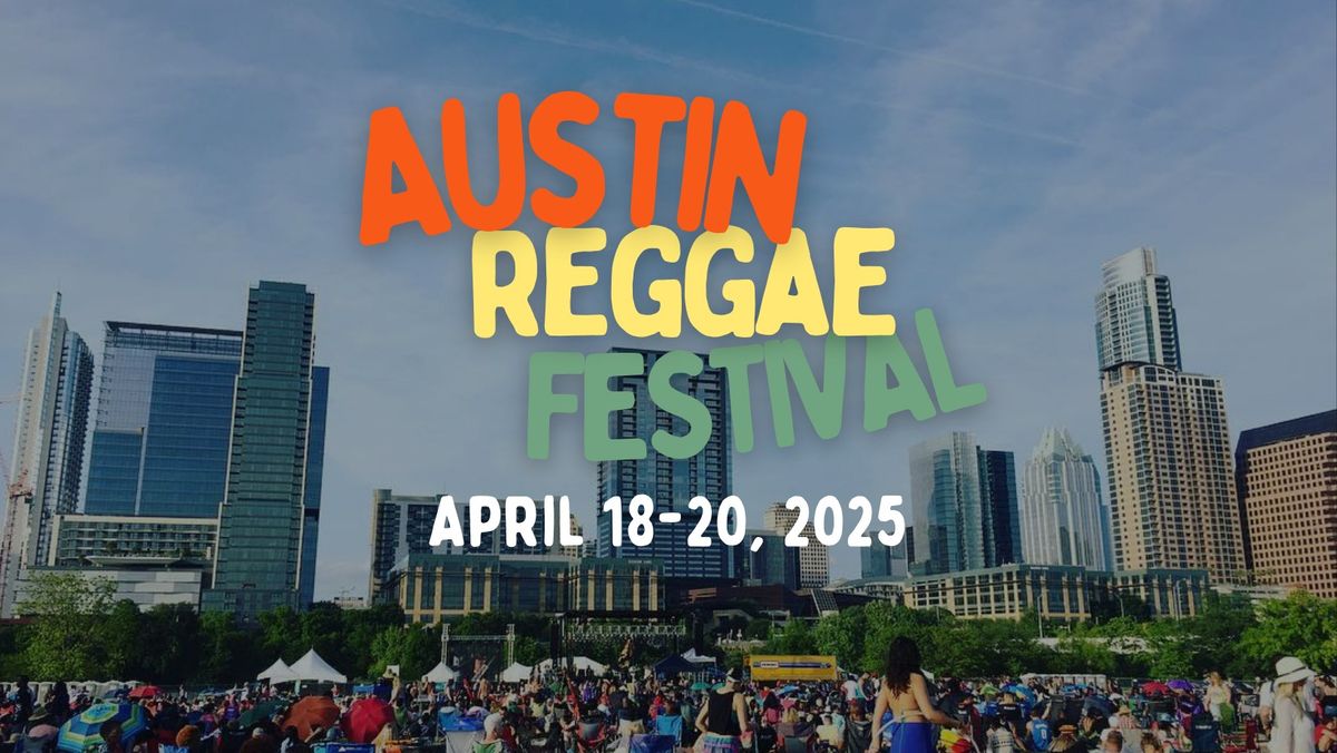 Austin Reggae Fest 2025