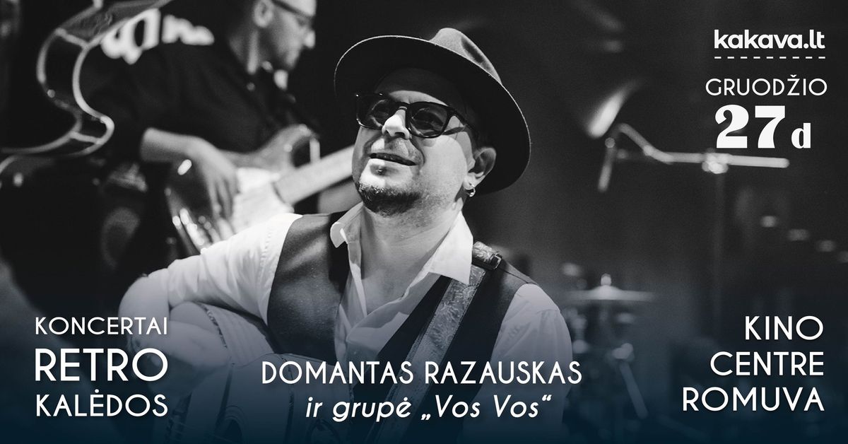 \u0160ventinis koncertas: Domantas Razauskas ir grup\u0117 VOS VOS 