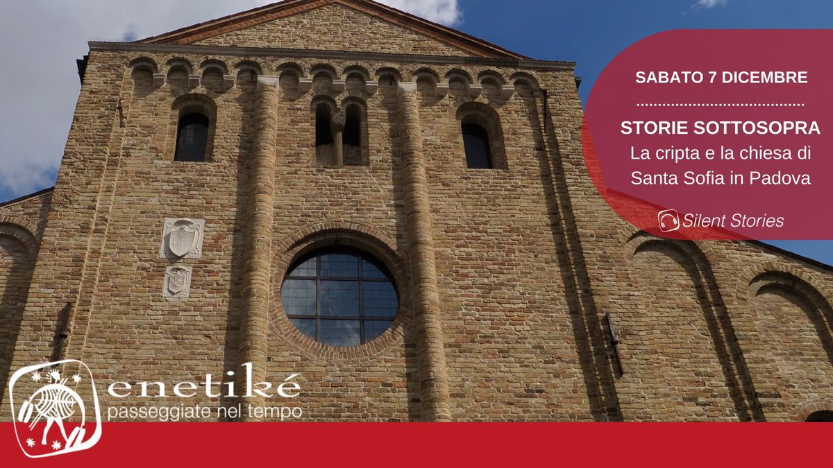 STORIE SOTTOSOPRA - La cripta e la chiesa di S. Sofia