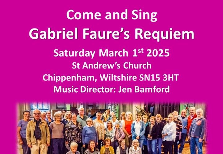 Come and Sing Gabriel Faure's Requiem