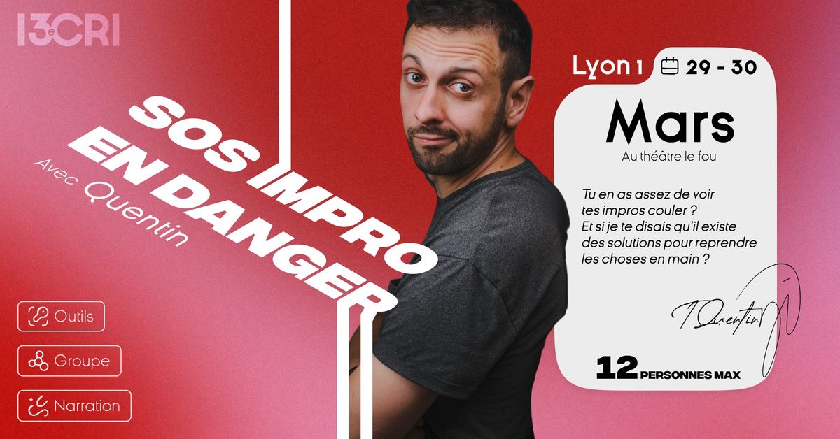 SOS IMPRO EN DANGER - Stage, avec Quentin