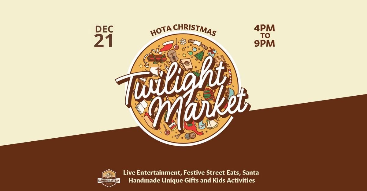 HOTA Christmas Twilight Market