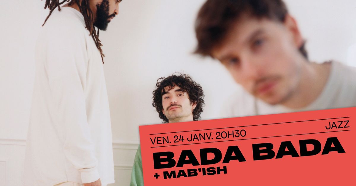 Bada Bada + Mab'ish \u00b7 NFT #2 \u00b7\u00b7\u00b7 jazz libre e\u0301lectro organique 