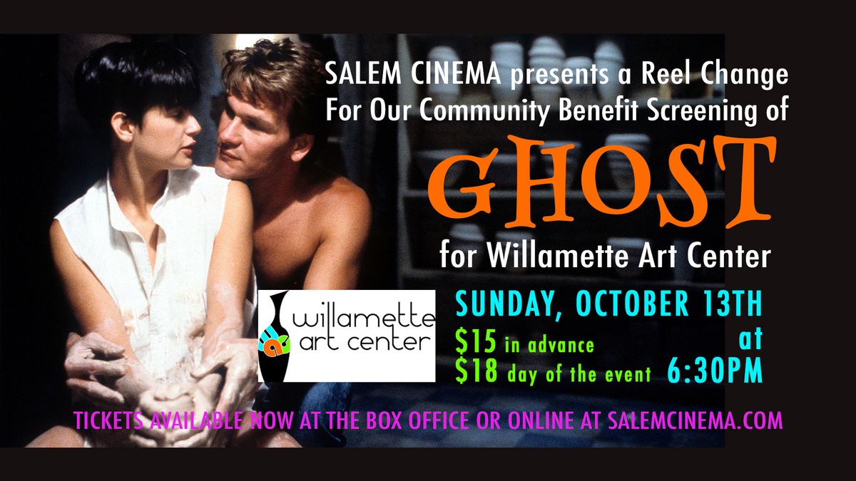 GHOST - a Reel Change For Our Community Event to benefit Willamette Art Center