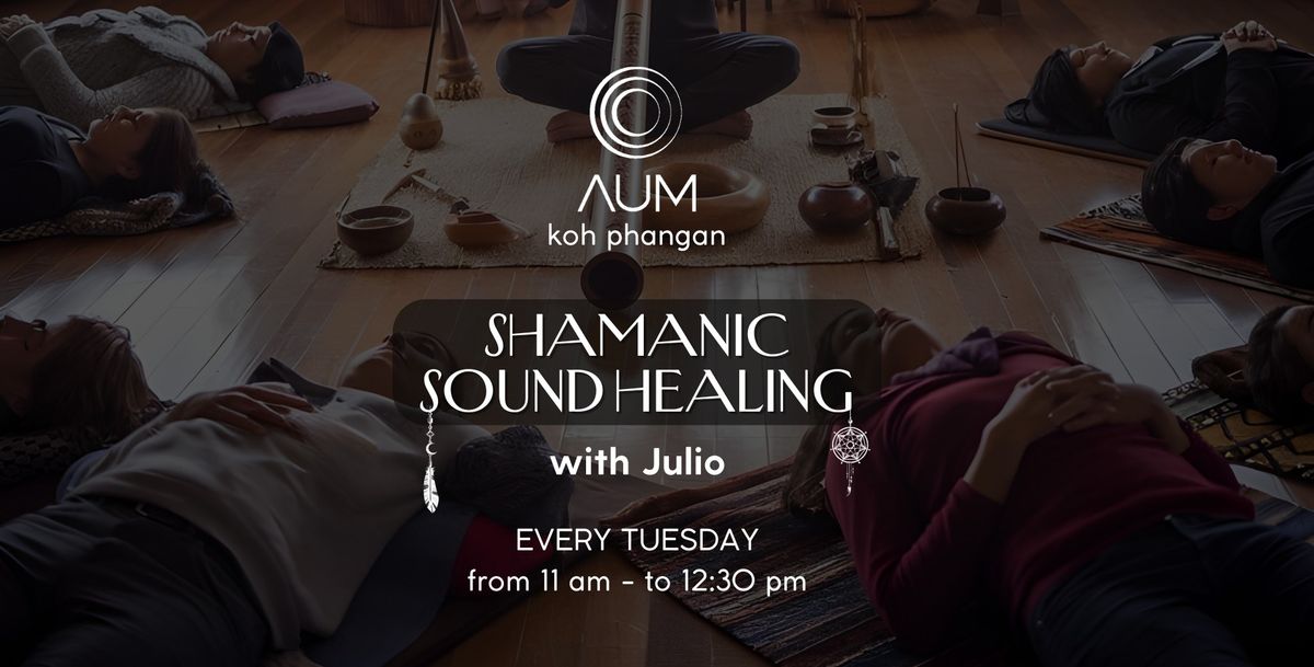 Shamanic Sound Healing with Julio