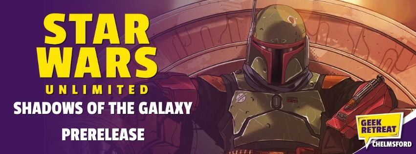 Star Wars Unlimited: Shadows of the Galaxy Prerelease