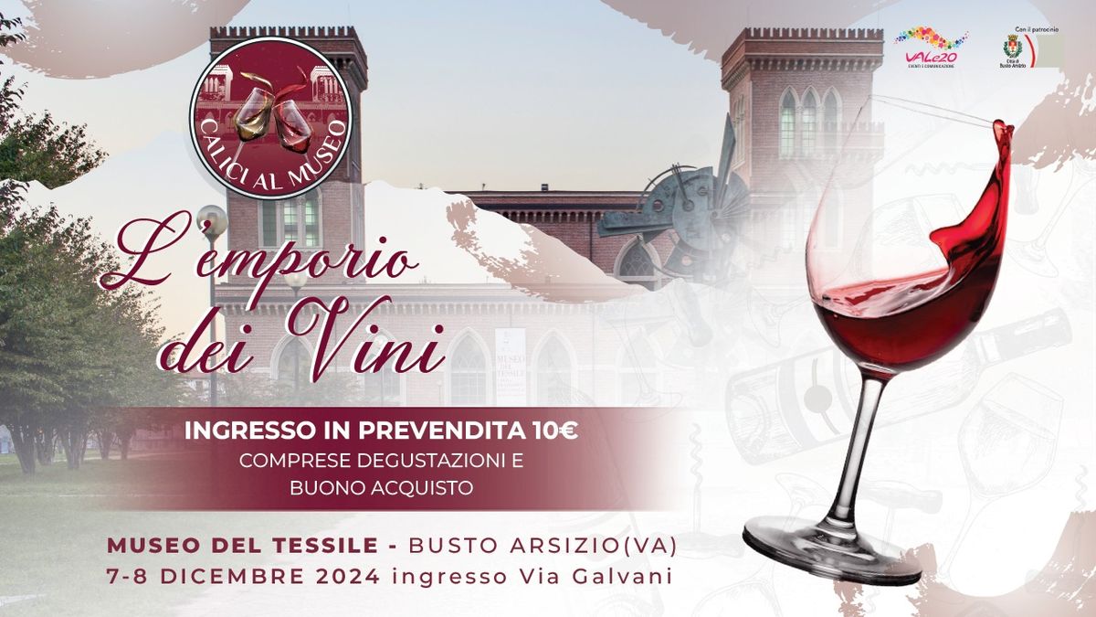 CALICI AL MUSEO l\u2019emporio dei vini a Busto Arsizio