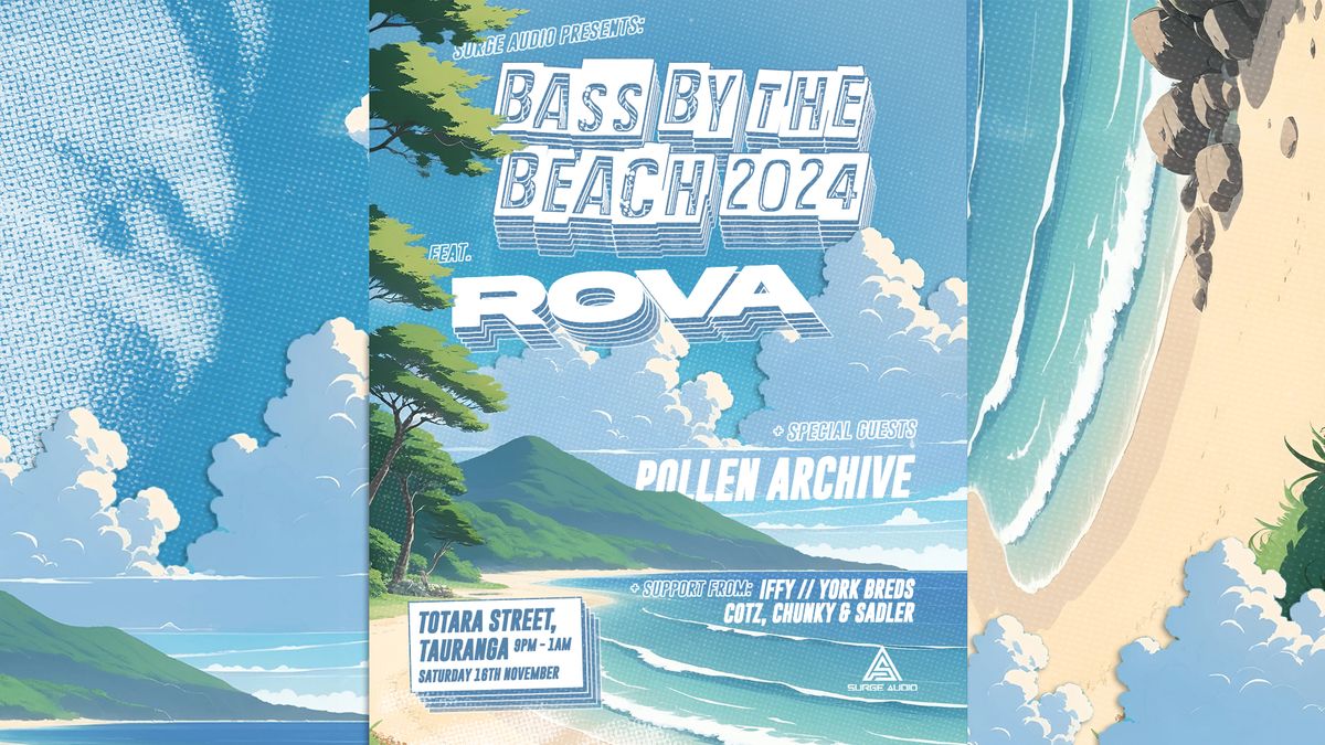 Surge Audio Presents: Bass By The Beach 2024 ft. Rova + Special Guests Pollen Archive