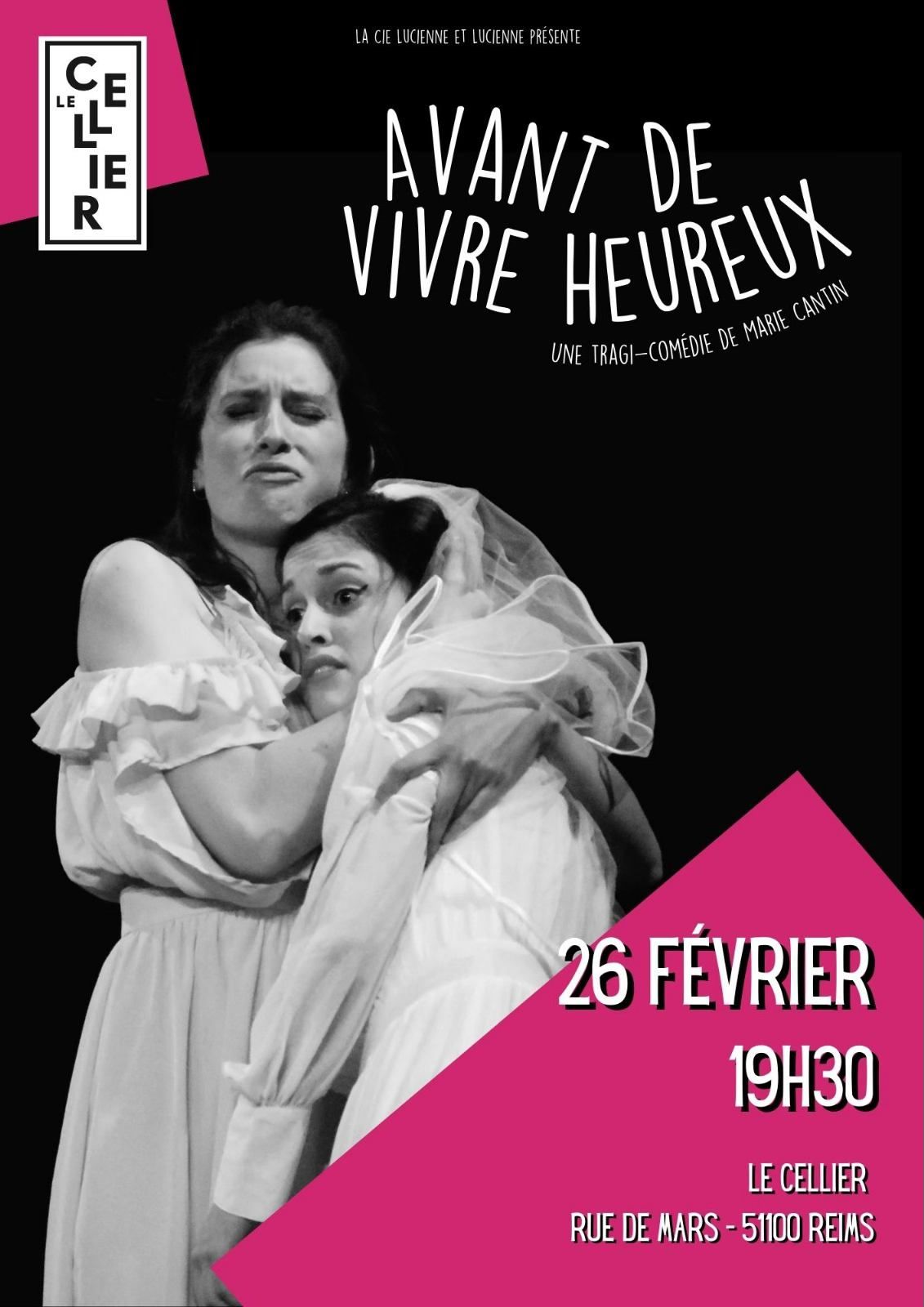 "AVANT DE VIVRE HEUREUX" \u00e0 REIMS (Le Cellier)