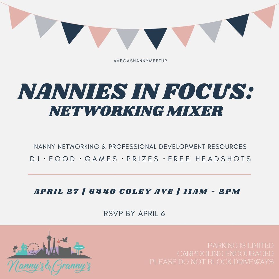 Nannies in Focus: Networking Mixer