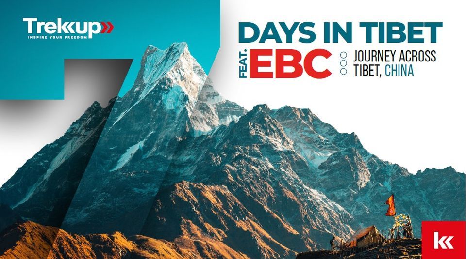 7 Days in Tibet feat. EBC | Journey Across Tibet, China