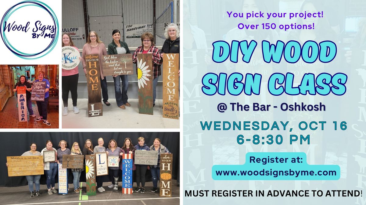 Oshkosh, WI - Wood Sign Class at The Bar - Oshkosh