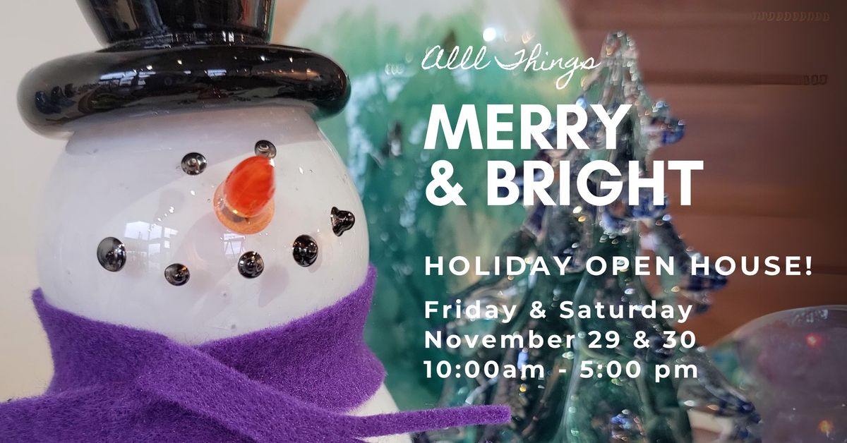 Merry & Bright: Holiday Open House