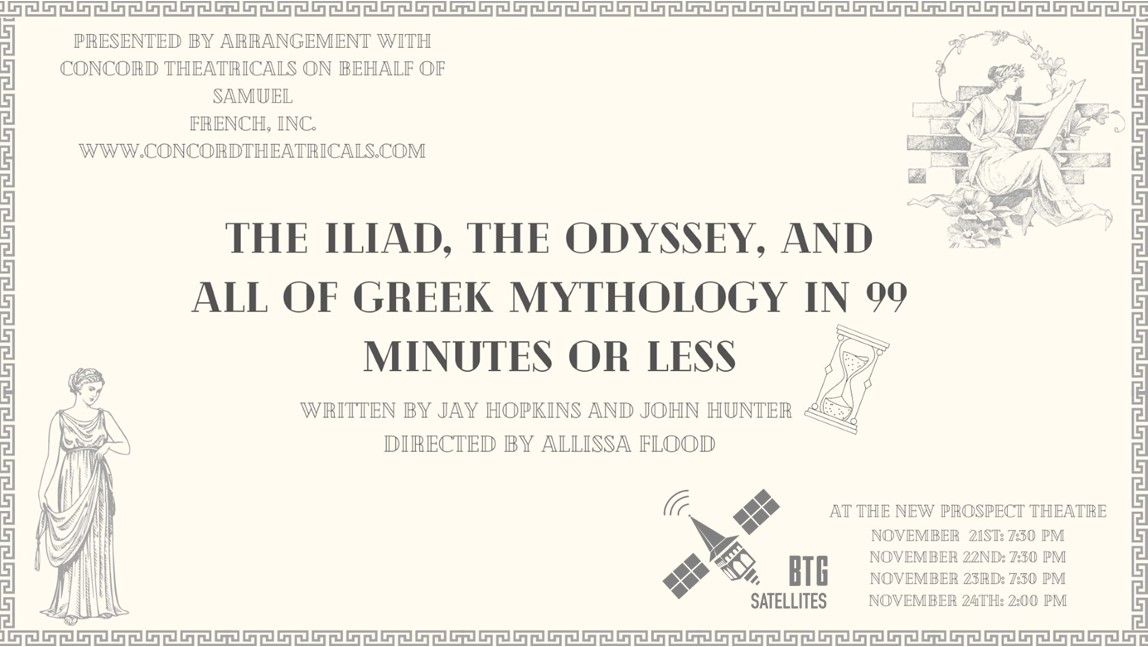 BTG Satellites - The Iliad, The Odyssey, and All of Greek Mythology in 99 Minutes or Less