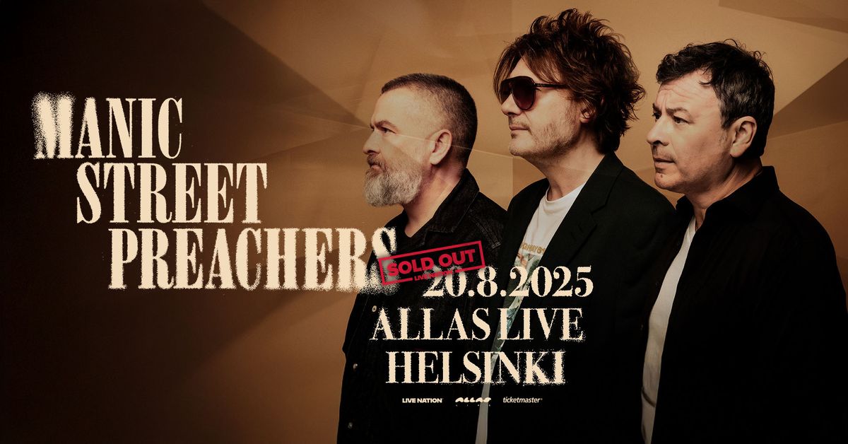 SOLD OUT: Manic Street Preachers (UK), Allas Live, Helsinki 20.8.2025