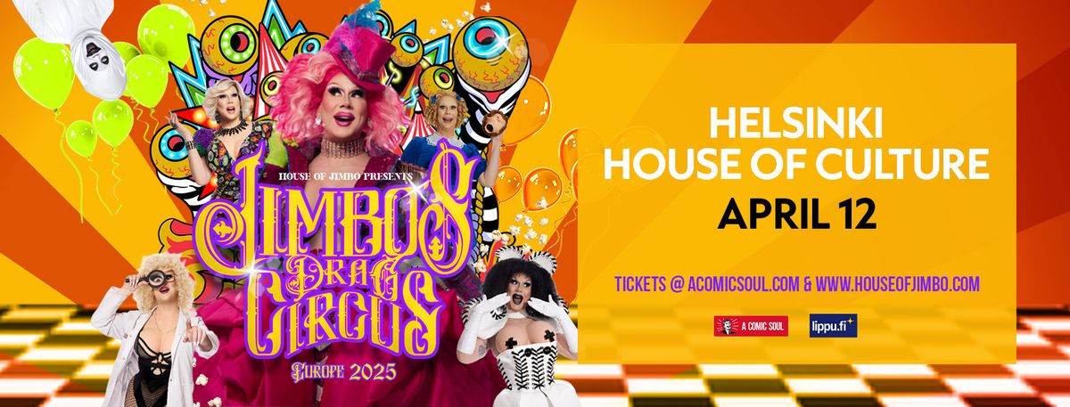 Jimbo\u2019s Drag Circus \u2013 Helsinki | April 12, 2025