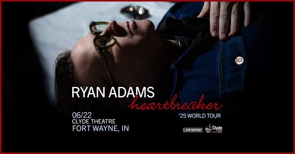 Ryan Adams: Heartbreaker \u201925 World Tour