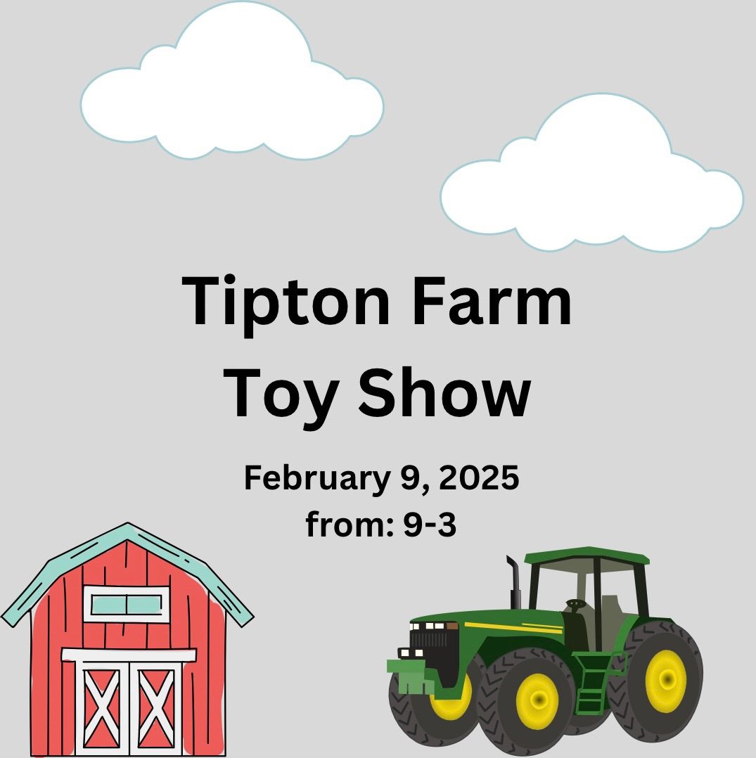 Tipton Farm Toy Show