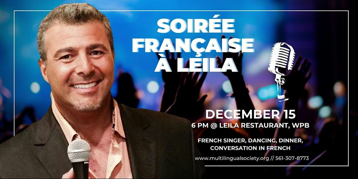 Soir\u00e9e Fran\u00e7aise \u00e0 Leila \u2013 A Holiday Celebration with a French Touch