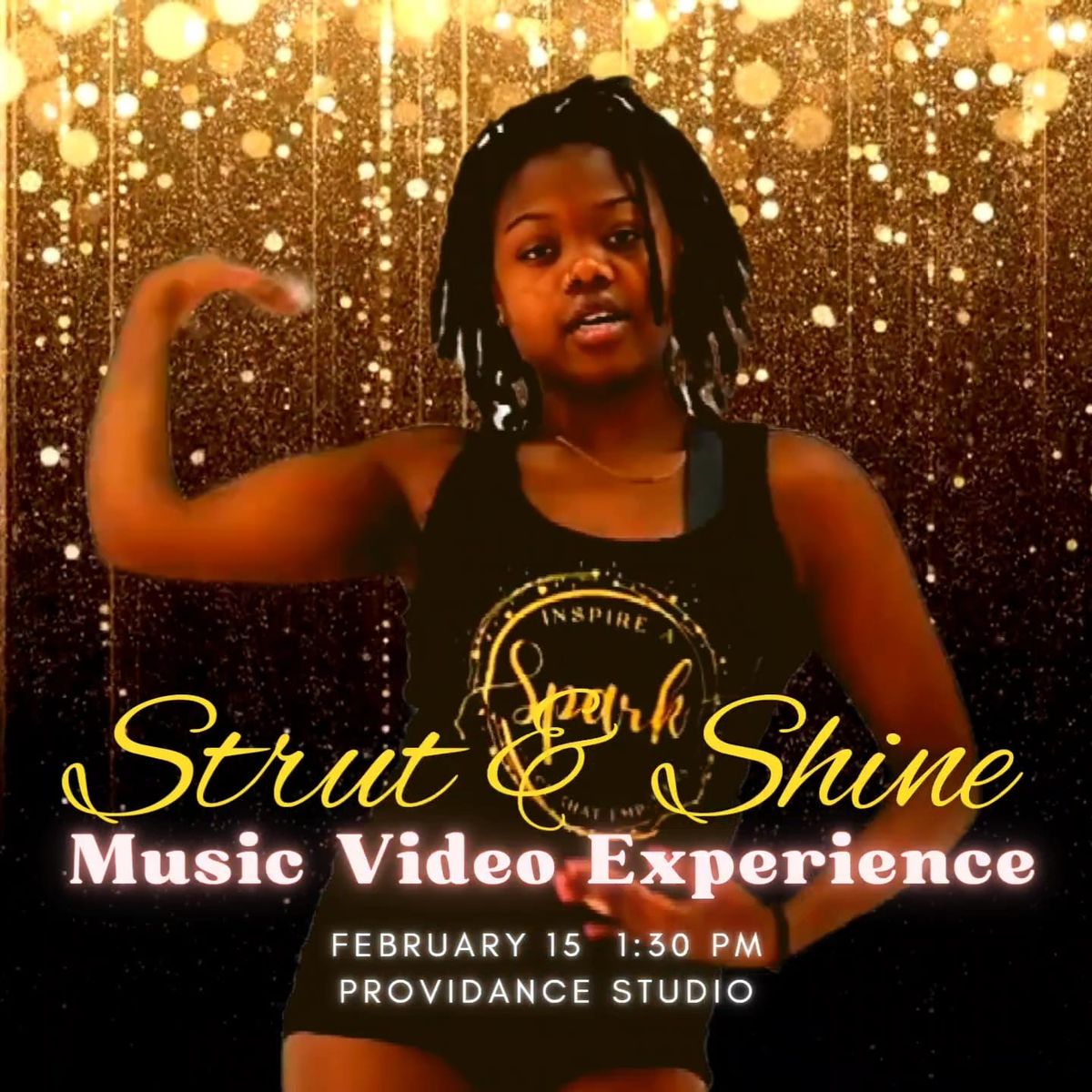 Strut & Shine: Music Video Experience