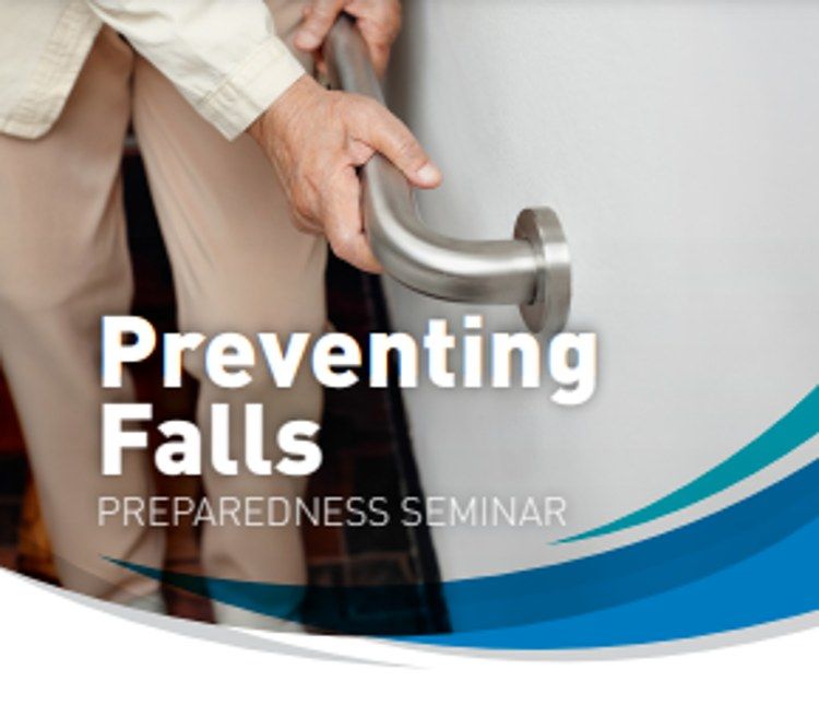 Preventing Falls Preparedness Seminar