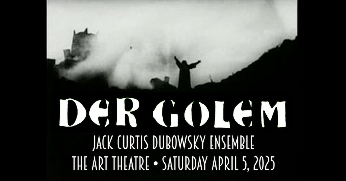 THE GOLEM - #JCDEnsemble LIVE SCORE - ART THEATRE LONG BEACH