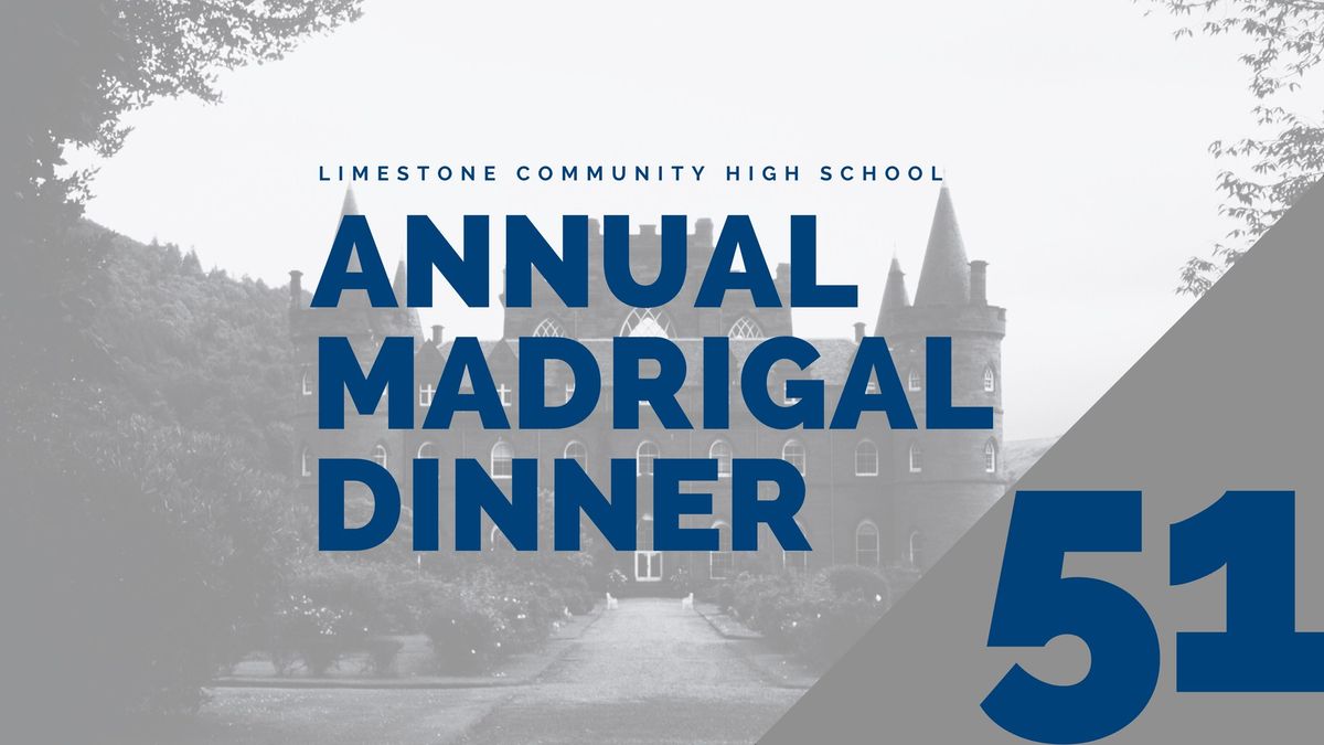 The 51st Annual Madrigal Dinner