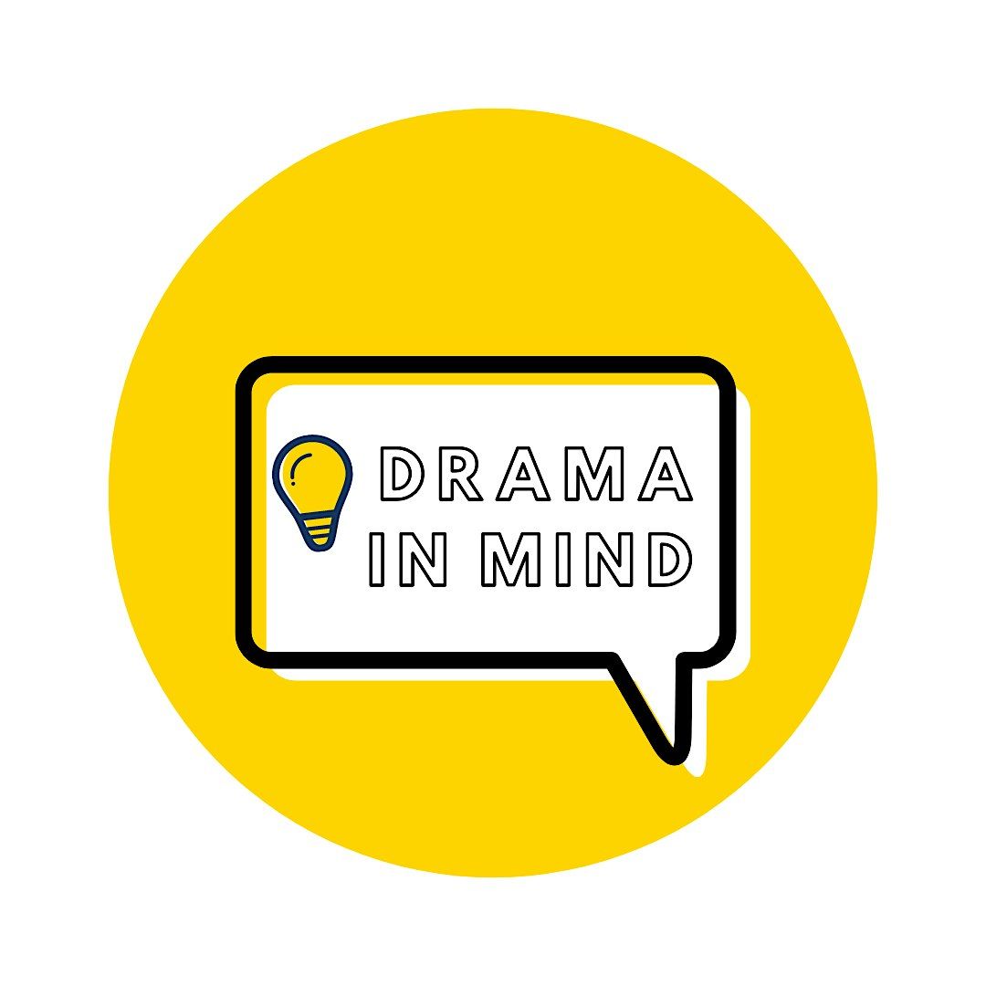 The Drama In Mind SIGNATURE CLUB - Workshops for children & young people.