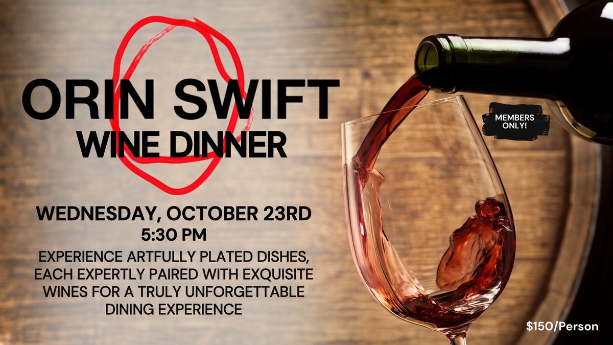 Orin Swift Wine Dinner