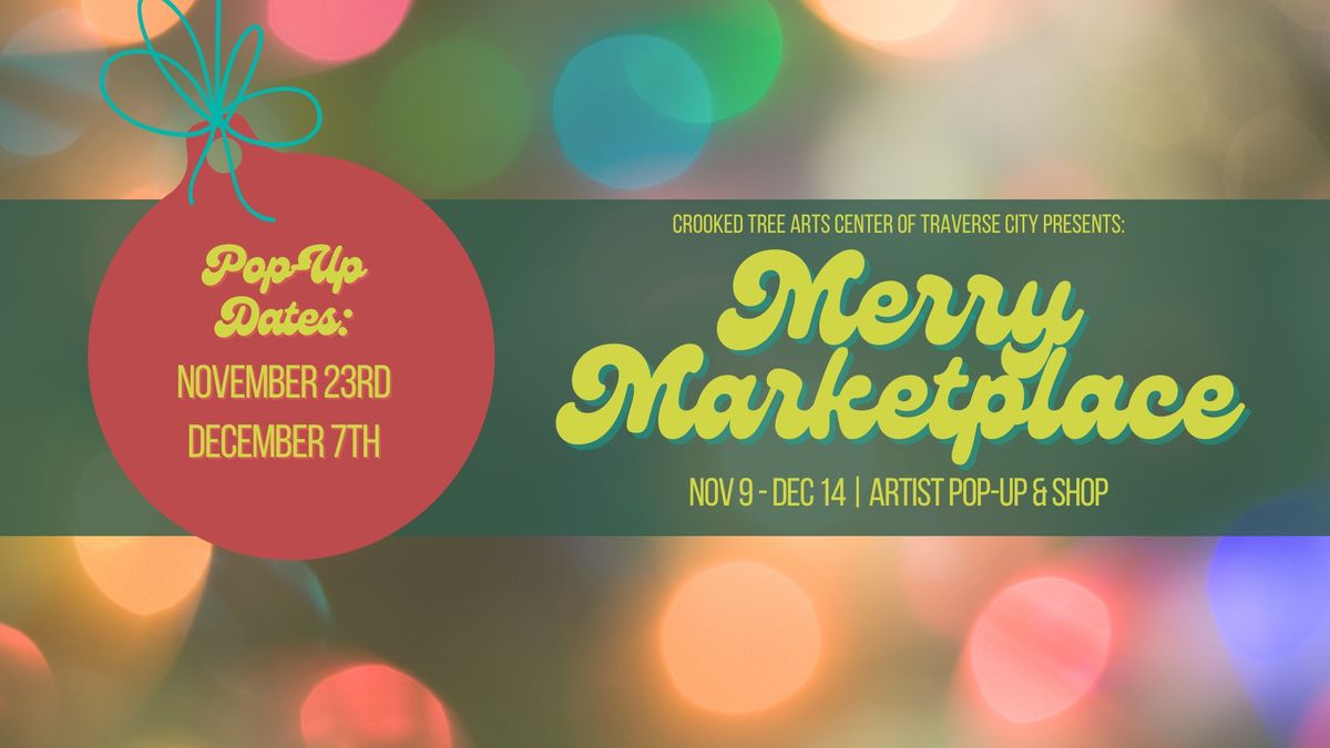 Merry Marketplace 2024: Holiday Gift Gallery & Artist Pop-Ups