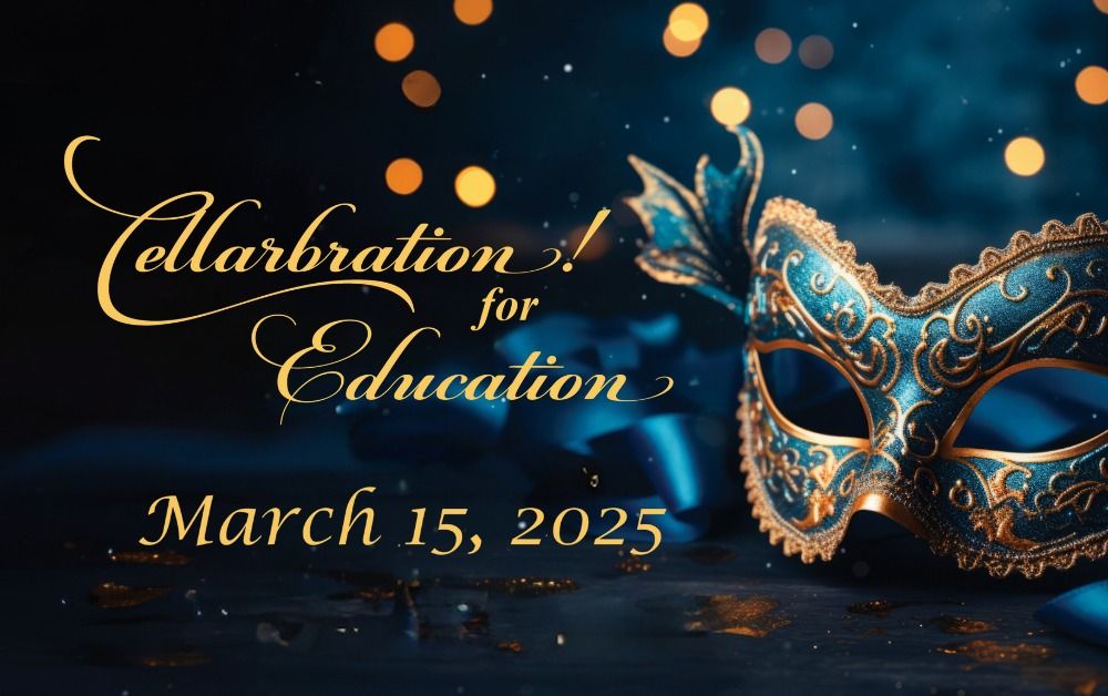 24th Annual Cellarbration! for Education Scholarship Fundraiser