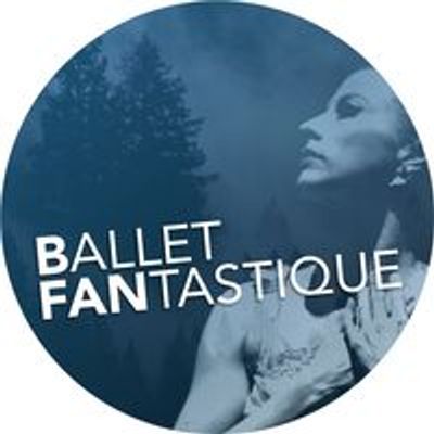 Ballet Fantastique