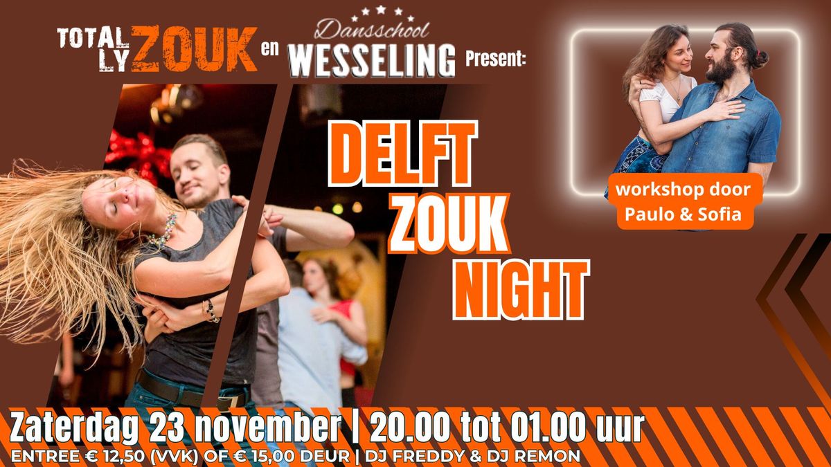 23\/11 Delft Zouk Night met workshop door Paulo & Sofia (Zouk Antwerpen)