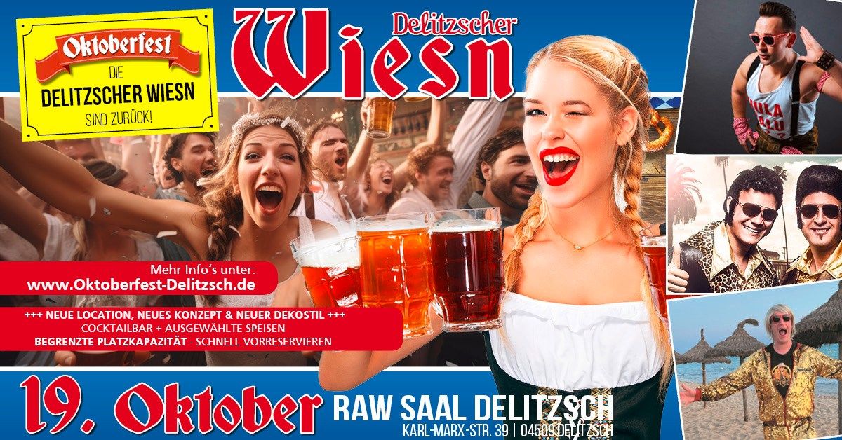 Die Delitzscher Wiesn sind zur\u00fcck! Z\u00fcnftig im RAW Saal feiern!