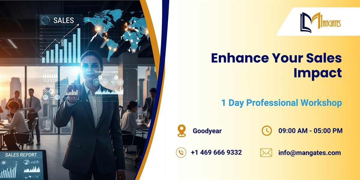 Enhance Your Sales Impact: 1 Day Professional Workshop in Goodyear, AZ