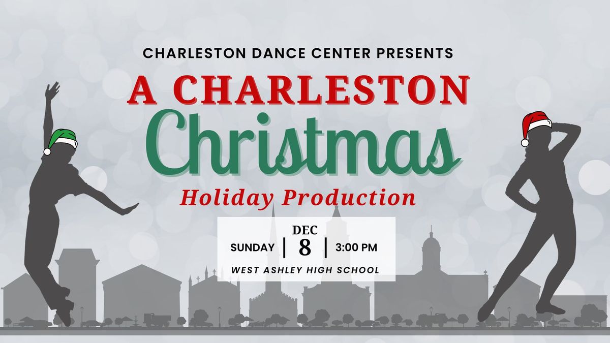 A Charleston Christmas - Holiday Performance