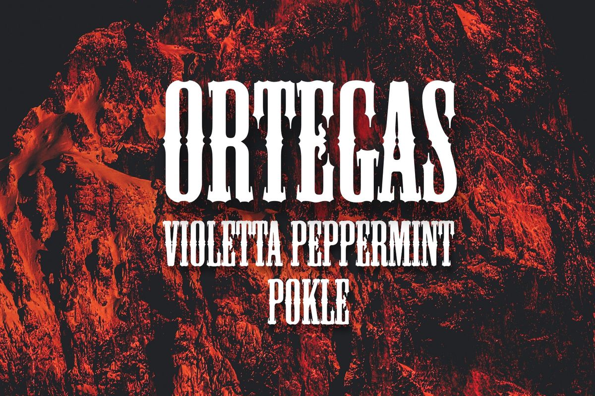 Ortegas, Violetta Peppermint & Pokle live at Eugenian!