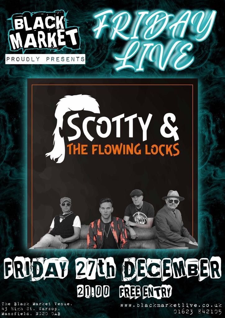 Friday Live with Scotty & the Flowing Locks 