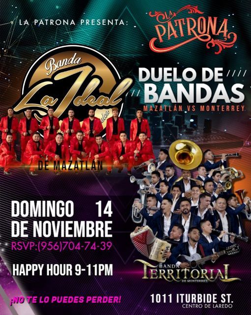 DUELO DE BANDAS MAZATLÁN VS MONTERREY, La Patrona Disco Bar, Laredo, 14  November 2021