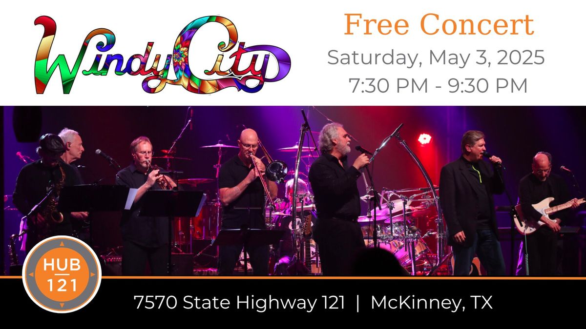 Windy City - The Chicago Tribute Band | Free Concert at HUB 121