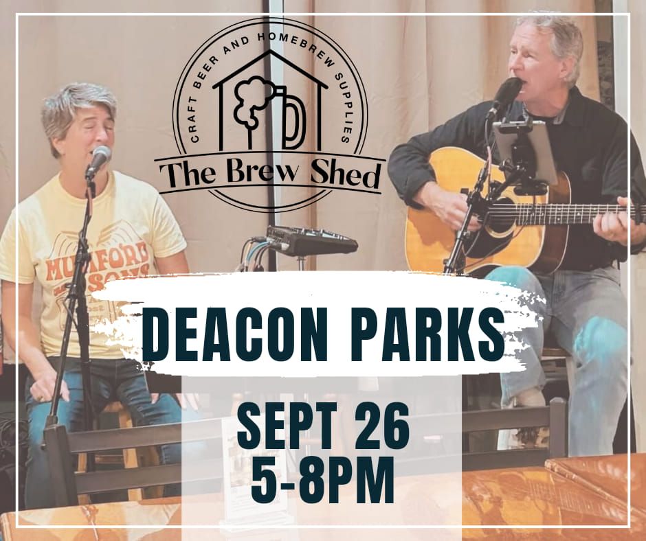 LIVE MUSIC: Deacon Parks