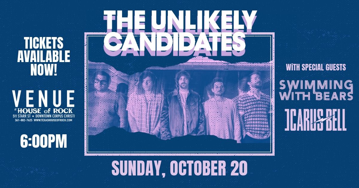 The Unlikely Candidates with special guests Swimming with Bears and Icarus Bell